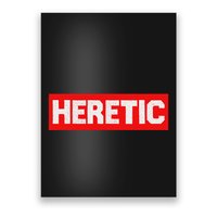 Heretic Free Speech Poster