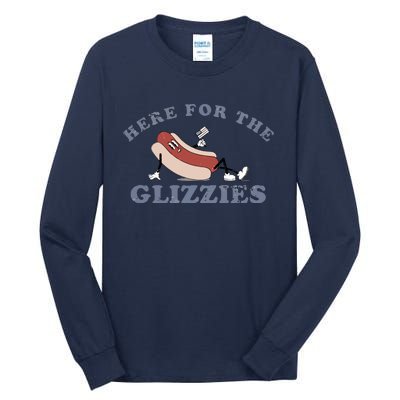 Here For The Glizzies Tall Long Sleeve T-Shirt