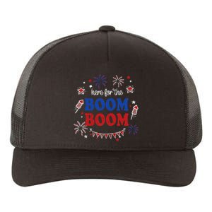 Here For The Boom Boom 4th of July Fireworks Independence Yupoong Adult 5-Panel Trucker Hat