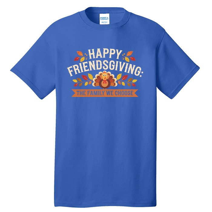 Happy Friendsgiving Thanksgiving Fall Give Thanks Family Gift Tall T-Shirt