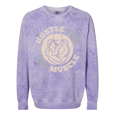 Hustle For The Muscle Gift Colorblast Crewneck Sweatshirt