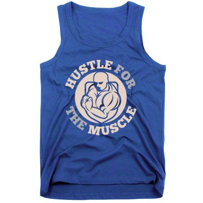 Hustle For The Muscle Gift Tank Top