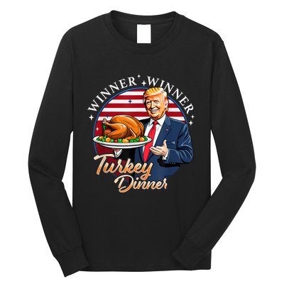 Humor Funny Trump Winner Winner Turkey Dinner Thanksgiving Long Sleeve Shirt