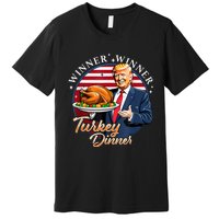 Humor Funny Trump Winner Winner Turkey Dinner Thanksgiving Premium T-Shirt