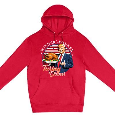 Humor Funny Trump Winner Winner Turkey Dinner Thanksgiving Premium Pullover Hoodie