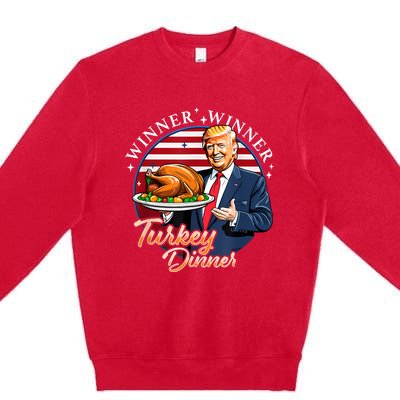 Humor Funny Trump Winner Winner Turkey Dinner Thanksgiving Premium Crewneck Sweatshirt