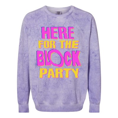 Here For The Block Party Colorblast Crewneck Sweatshirt