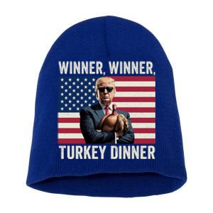 Humor Funny Trump Winner Winner Turkey Dinner Thanksgiving Gift Short Acrylic Beanie