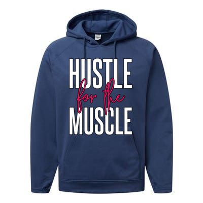 Hustle For The Muscle Gift Performance Fleece Hoodie