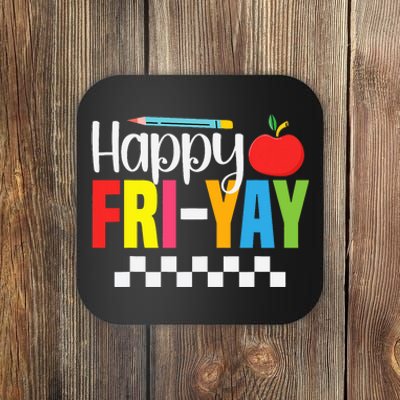 Happy Friyay Teacher Funny Friyay Friday Weekend Teachers Coaster