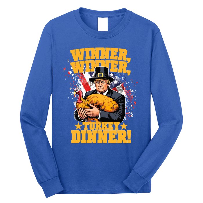 Humor Funny Trump Winner Winner Turkey Dinner Thanksgiving Meaningful Gift Long Sleeve Shirt