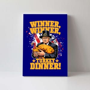 Humor Funny Trump Winner Winner Turkey Dinner Thanksgiving Meaningful Gift Canvas