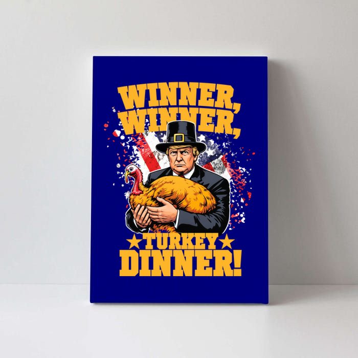 Humor Funny Trump Winner Winner Turkey Dinner Thanksgiving Meaningful Gift Canvas