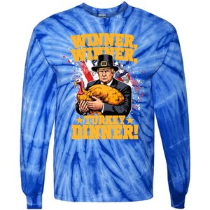 Humor Funny Trump Winner Winner Turkey Dinner Thanksgiving Meaningful Gift Tie-Dye Long Sleeve Shirt