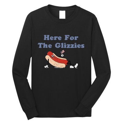 Here For The Glizzies 4th Of July Long Sleeve Shirt