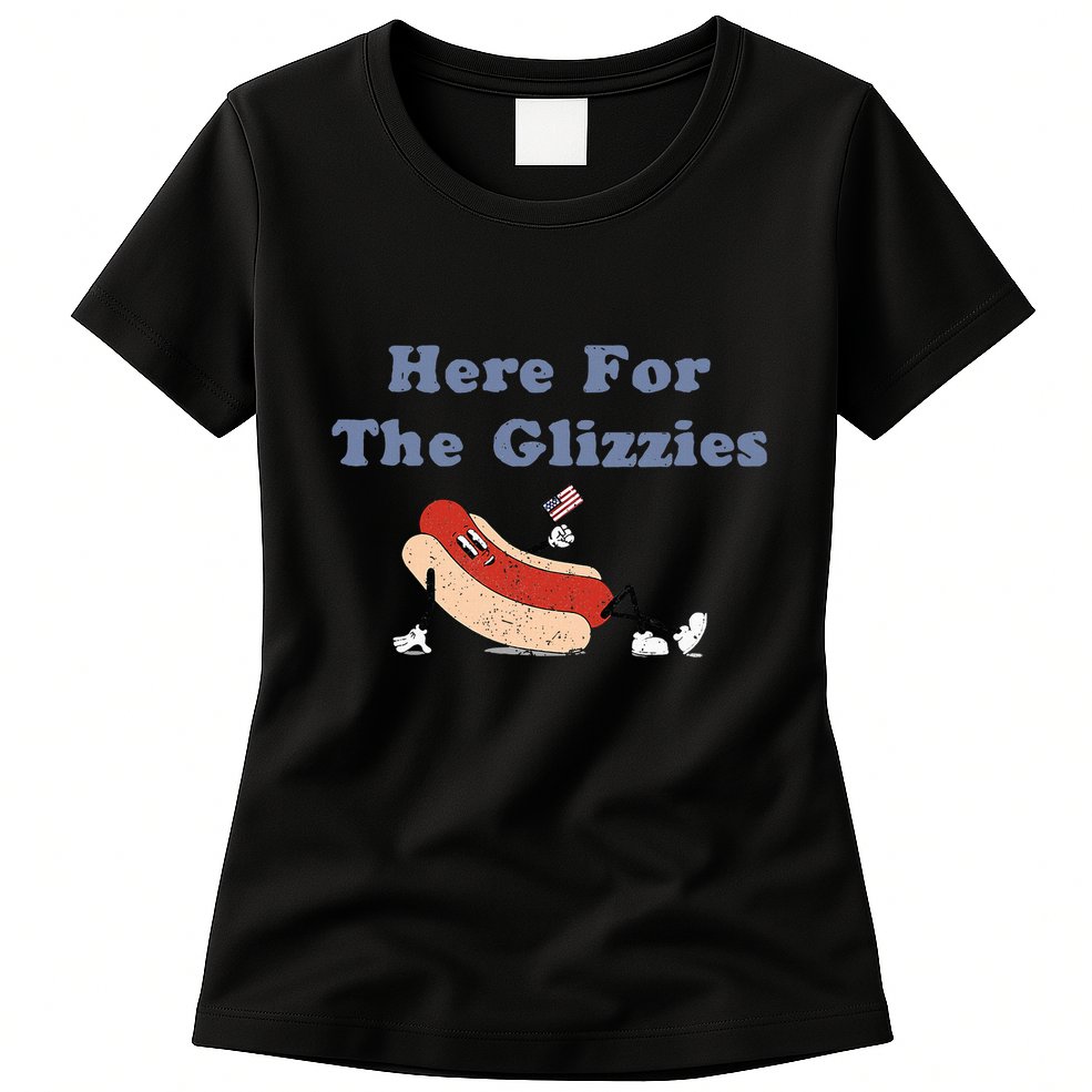 Here For The Glizzies 4th Of July Womens T-Shirt