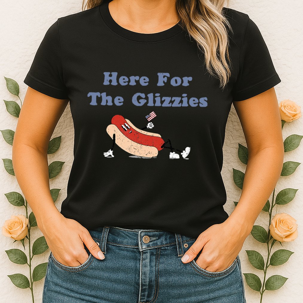 Here For The Glizzies 4th Of July Womens T-Shirt