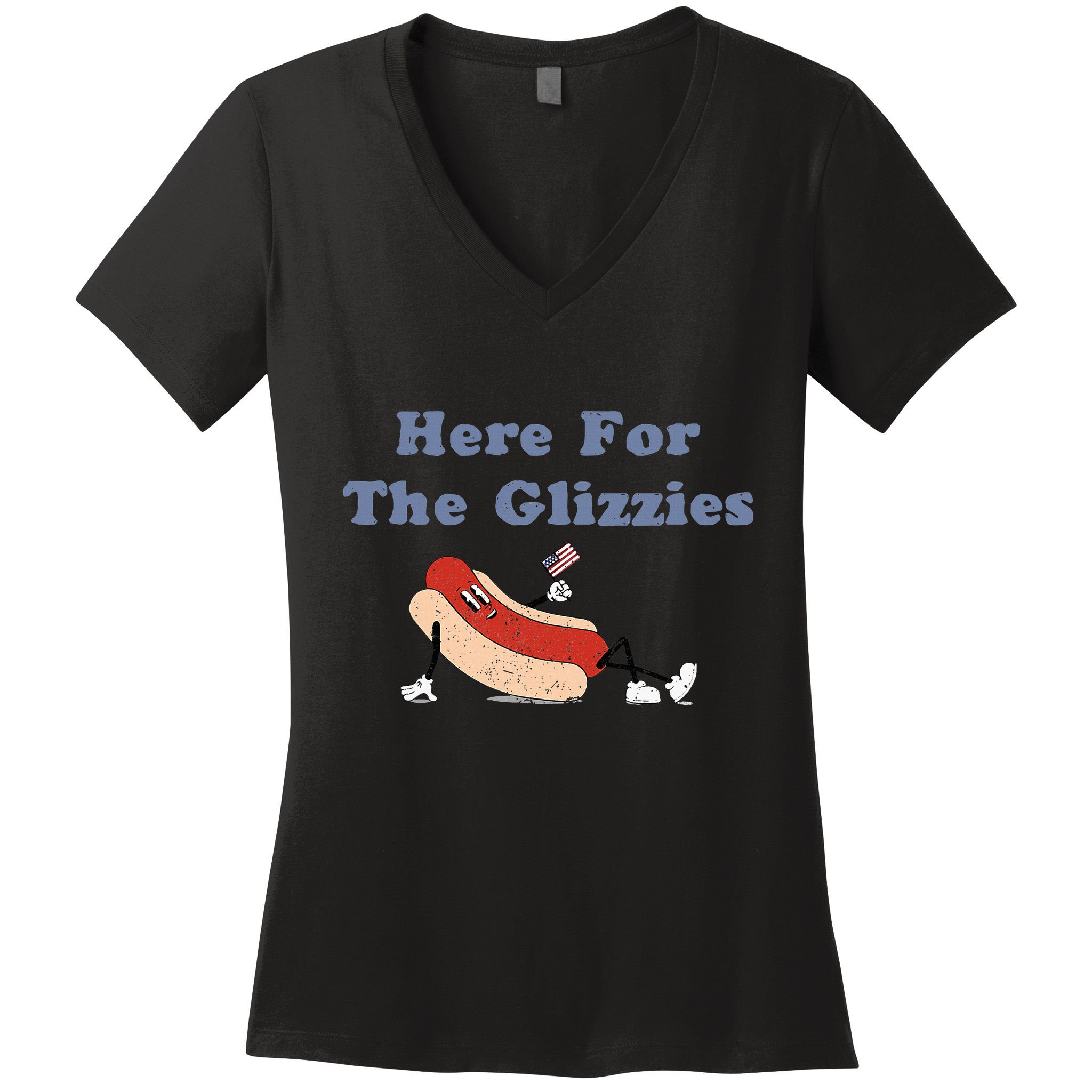 Here For The Glizzies 4th Of July Women's V-Neck T-Shirt
