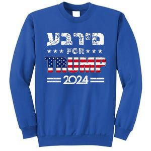 Hebrews For Trump 2024 In Hebrew Israeli Jewish Republican Sweatshirt