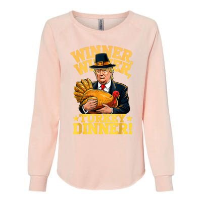 Humor Funny Trump Winner Winner Turkey Dinner Thanksgiving Womens California Wash Sweatshirt