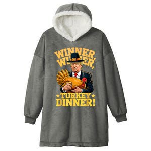 Humor Funny Trump Winner Winner Turkey Dinner Thanksgiving Hooded Wearable Blanket