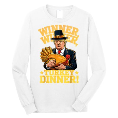 Humor Funny Trump Winner Winner Turkey Dinner Thanksgiving Long Sleeve Shirt