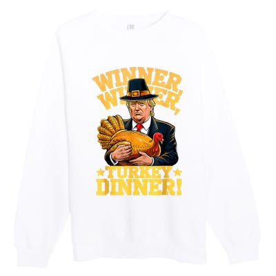 Humor Funny Trump Winner Winner Turkey Dinner Thanksgiving Premium Crewneck Sweatshirt