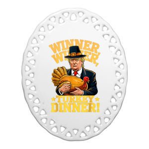 Humor Funny Trump Winner Winner Turkey Dinner Thanksgiving Ceramic Oval Ornament