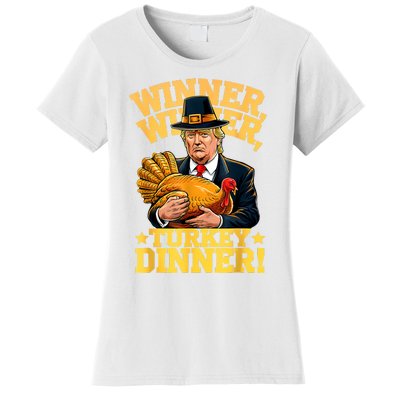 Humor Funny Trump Winner Winner Turkey Dinner Thanksgiving Women's T-Shirt