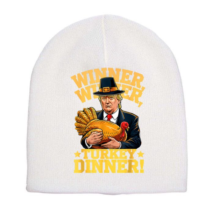 Humor Funny Trump Winner Winner Turkey Dinner Thanksgiving Short Acrylic Beanie