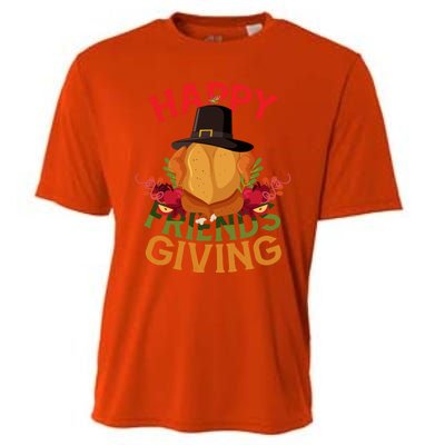 Happy Friendsgiving Turkey Day Thanksgiving A Friends Giving Funny Gift Cooling Performance Crew T-Shirt