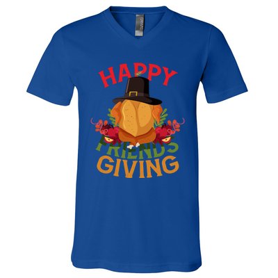 Happy Friendsgiving Turkey Day Thanksgiving A Friends Giving Funny Gift V-Neck T-Shirt