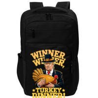 Humor Funny Trump Winner Winner Turkey Dinner Thanksgiving Impact Tech Backpack