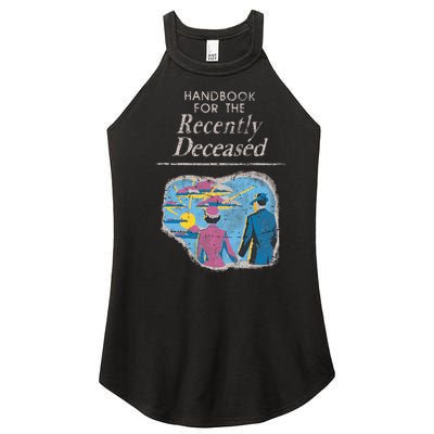 Handbook For The Recently Deceased Women’s Perfect Tri Rocker Tank