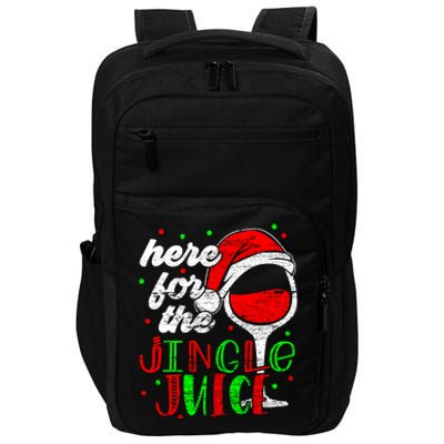 Here For The Jingle Juice Funny Holiday Party Meaningful Gift Impact Tech Backpack