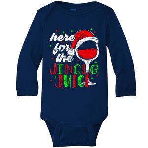 Here For The Jingle Juice Funny Holiday Party Meaningful Gift Baby Long Sleeve Bodysuit