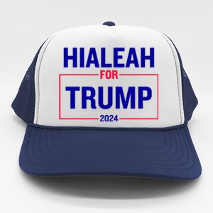 Hialeah For Trump 2024 Trucker Hat