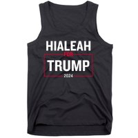 Hialeah For Trump 2024 Tank Top