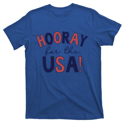 Hooray For The Usa Cute 4th Of July Funny Gift T-Shirt