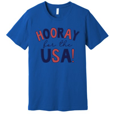 Hooray For The Usa Cute 4th Of July Funny Gift Premium T-Shirt