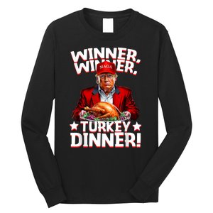 Humor Funny Trump Winner Winner Turkey Dinner Thanksgiving Long Sleeve Shirt