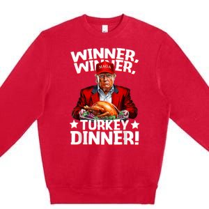 Humor Funny Trump Winner Winner Turkey Dinner Thanksgiving Premium Crewneck Sweatshirt