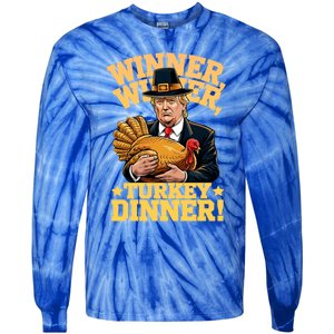 Humor Funny Trump Winner Winner Turkey Dinner Thanksgiving Gift Tie-Dye Long Sleeve Shirt