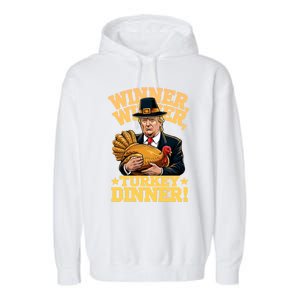 Humor Funny Trump Winner Winner Turkey Dinner Thanksgiving Gift Garment-Dyed Fleece Hoodie