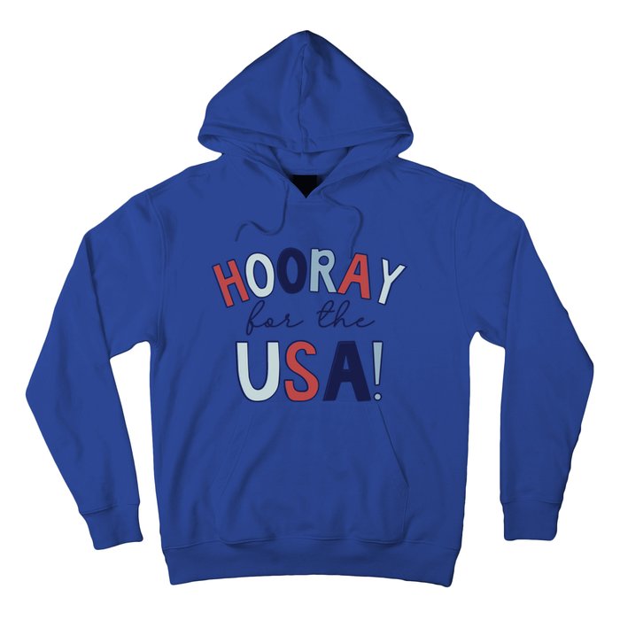 Hooray For The Usa Cute Fourth Of July Funny Gift Hoodie