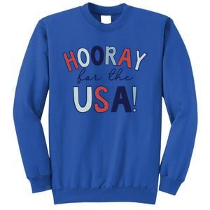 Hooray For The Usa Cute Fourth Of July Funny Gift Sweatshirt