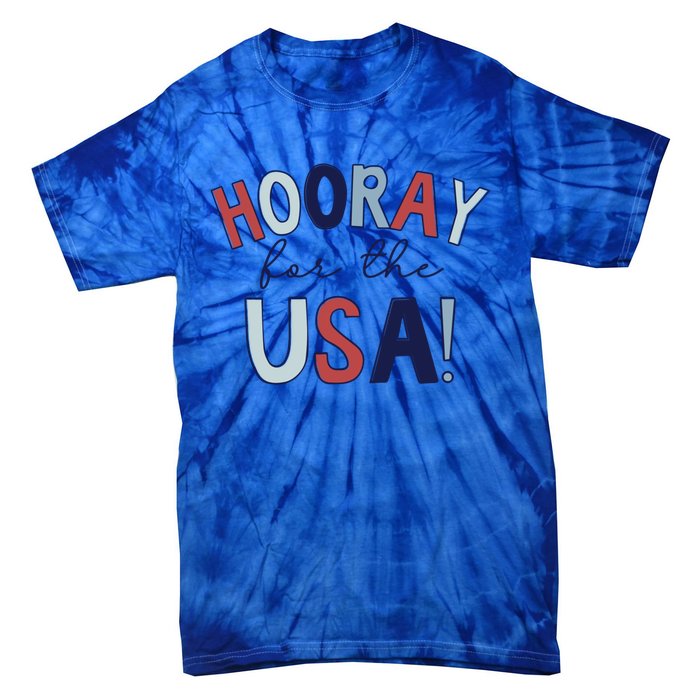 Hooray For The Usa Cute Fourth Of July Funny Gift Tie-Dye T-Shirt