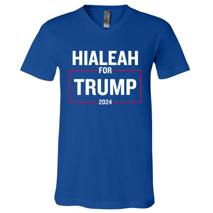 Hialeah For Trump 2024 V-Neck T-Shirt