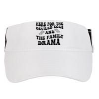 Here For The Deviled Eggs And The Family Drama Adult Drive Performance Visor