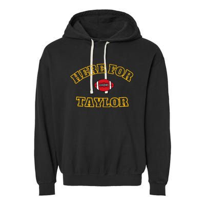 Here For T.Aylor Go Taylo.RS Boyfriend Football Fan Garment-Dyed Fleece Hoodie